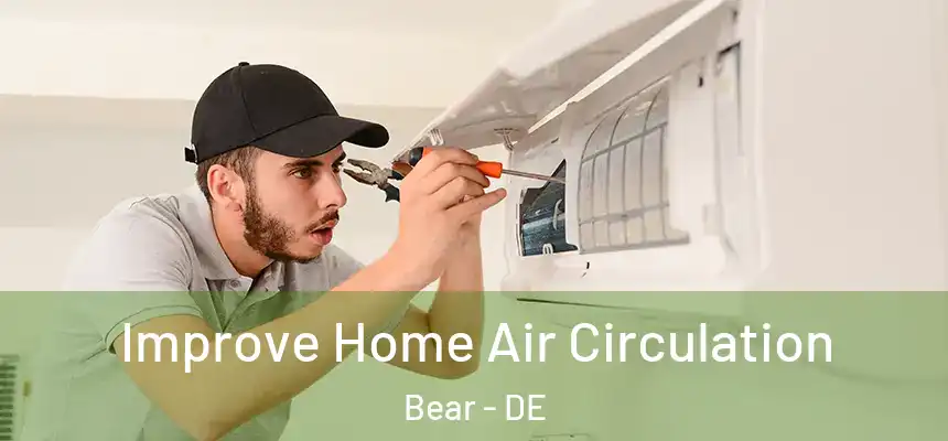  Improve Home Air Circulation Bear - DE